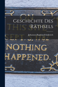 Geschichte Des Räthsels