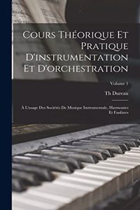 Cours théorique et pratique d'instrumentation et d'orchestration