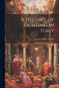 History of Painting in Italy