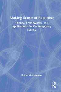 Making Sense of Expertise