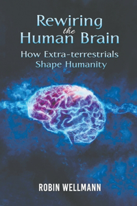 Rewiring the Human Brain