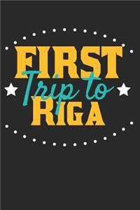 First Trip To Riga