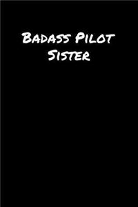 Badass Pilot Sister