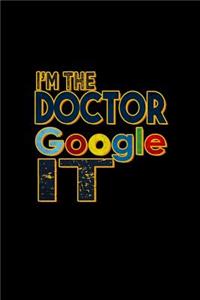 I'm the doctor. Google it