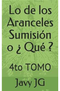 Lo de los Aranceles Sumisión o ¿ Qué ?