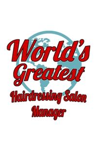 World's Greatest Hairdressing Salon Manager