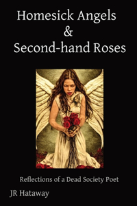 Homesick Angels & Second-hand Roses