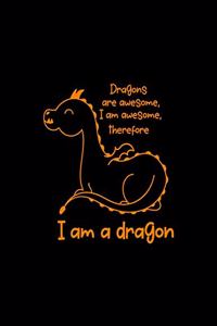 Dragons Are Awesome, I Am Awesome, Therefore I Am A Dragon