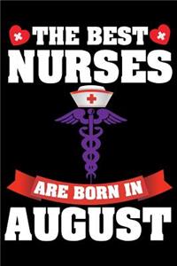 The Best Nurses Are Born in August
