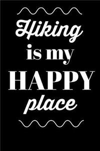Hiking Is My Happy Place
