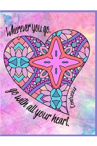 Wherever You Go, Go with All Your Heart Confucius