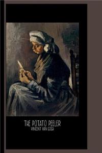 The Potato Peeler (1885) by Vincent Van Gogh