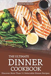 The Ultimate Dinner Cookbook