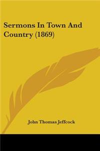 Sermons In Town And Country (1869)