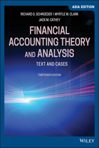 Financial Accounting Theory and Analysis
