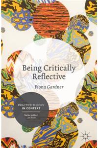 Being Critically Reflective