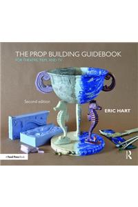 Prop Building Guidebook