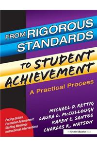 From Rigorous Standards to Student Achievement
