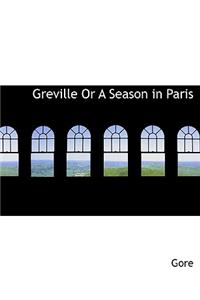 Greville or a Season in Paris