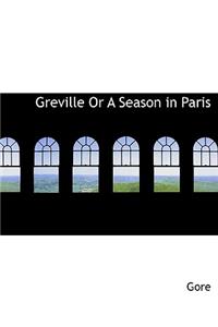 Greville or a Season in Paris