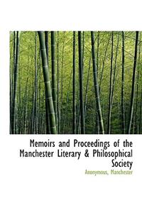 Memoirs and Proceedings of the Manchester Literary & Philosophical Society