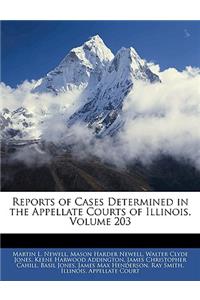 Reports of Cases Determined in the Appellate Courts of Illinois, Volume 203