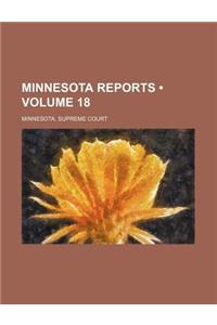 Minnesota Reports (Volume 18)