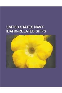 United States Navy Idaho-Related Ships