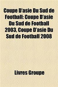 Coupe D'Asie Du Sud de Football