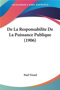 De La Responsabilite De La Puissance Publique (1906)