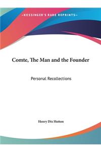 Comte, the Man and the Founder