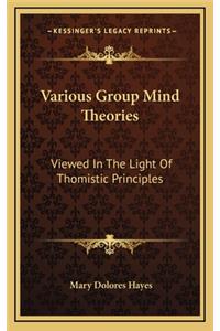 Various Group Mind Theories