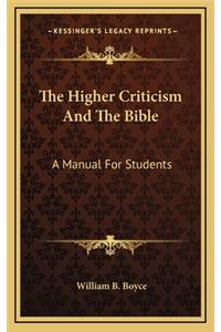 The Higher Criticism and the Bible