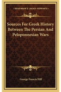 Sources For Greek History Between The Persian And Peloponnesian Wars