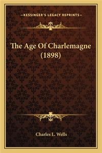 The Age Of Charlemagne (1898)