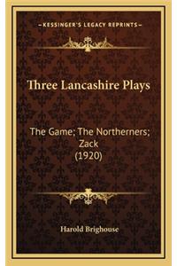 Three Lancashire Plays