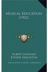 Musical Education (1902)