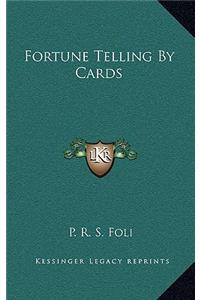 Fortune Telling By Cards