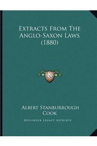 Extracts From The Anglo-Saxon Laws (1880)