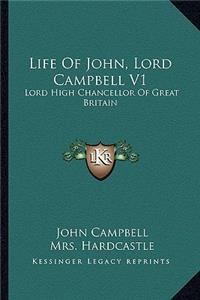 Life of John, Lord Campbell V1