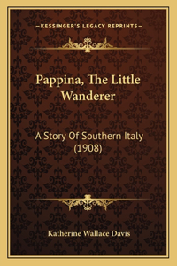 Pappina, The Little Wanderer