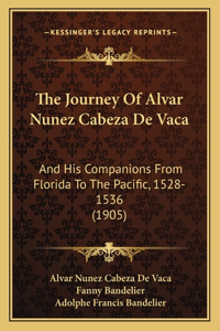 Journey of Alvar Nunez Cabeza de Vaca
