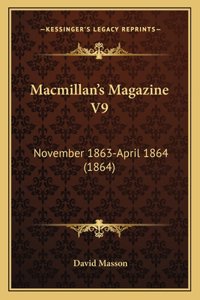 MacMillan's Magazine V9