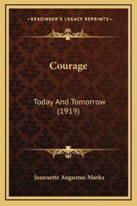 Courage