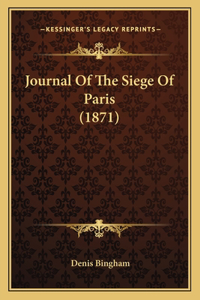 Journal Of The Siege Of Paris (1871)