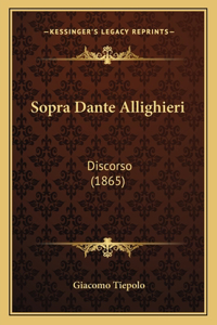 Sopra Dante Allighieri