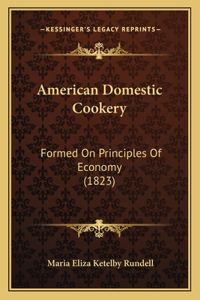 American Domestic Cookery