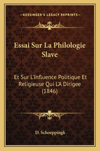 Essai Sur La Philologie Slave