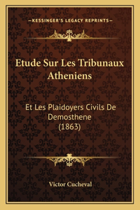 Etude Sur Les Tribunaux Atheniens