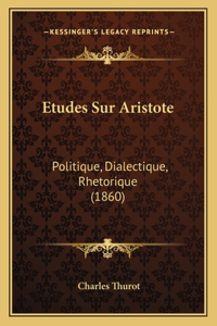 Etudes Sur Aristote